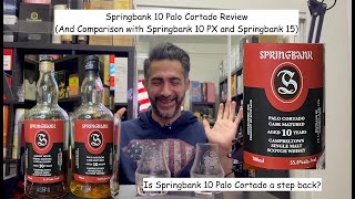 WhiskyInSV 055 Springbank 10 Palo Cortado Review amp Comparison with Springbank 10 PX Springbank 15 [upl. by Codie]