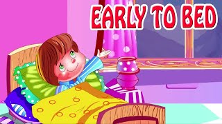 Early to Bed Early to Rise  Educative Rhyme For Children 👍🤗 [upl. by Pacorro]