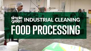 Industrial Cleaning Food Processing Overview [upl. by Poyssick]