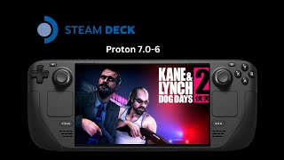 Kane and Lynch 2  Steam Deck Gameplay  Proton 706 SteamOS [upl. by Aruam]