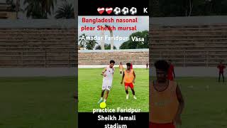 Sheikh mursaleen Faridpur everyone youtubeshorts shortvideo football bangladesh bff ⚽❤️‍🩹 [upl. by Tingley]