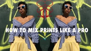 HOW TO MIX PRINTS  GINGHAM FLORALS STRIPES  MORE [upl. by Sib]