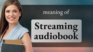 Unlocking the World of Audiobooks Streaming Your Way to Better English [upl. by Ellivnarg]