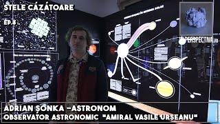 Adrian Şonka Astronom  Observator Astronomic quotAmiral Vasile Urseanuquot  Stele Cazatoare [upl. by Ethbun]