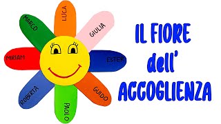 🌺 IL FIORE DELLACCOGLIENZA Attività di Gruppo per il primo Giorno di Scuola 🎒✍🏻👩🏻‍🏫 [upl. by Clorinda]