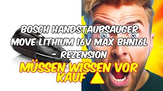 Bosch handstaubsauger move lithium 16v max bhn16l  leicht kabellos und leistungsstark  produktbe [upl. by Scotty121]