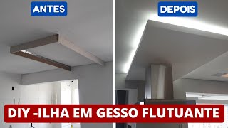 COMO FAZER UMA ILHA EM GESSO FLUTUANTE  PASSO A PASSO DIY SANCA ILHA DE GESSO LINDA [upl. by Jevon]