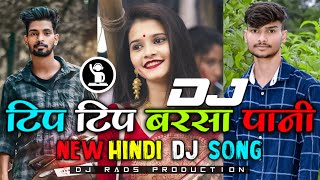 Tip Tip Barsa Pani  Old Hindi Dj Song 2023  Golu❤️ DJ Rahul DJ Dalchan DJ Amit amp DJ Udesh [upl. by Anikram]