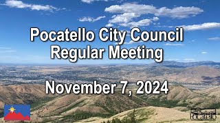 Pocatello City Council Meeting 11 07 24 [upl. by Timoteo]