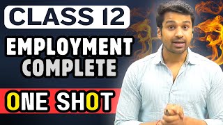 EMPLOYMENT  ONE SHOT  Class 12 Economics  Boards 2024  CA Parag Gupta [upl. by Liahcim252]