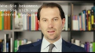 Wie Sie bekommen was Sie sich von anderen wünschen [upl. by Aloek]