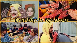 My Last Day In My Home  Bridal Mehndi Lag gayeee❤️🙈 [upl. by Arvid]