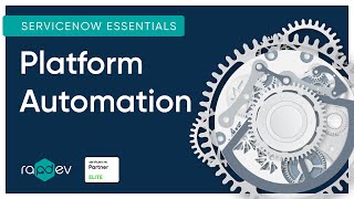 ServiceNow Platform Automation  RapDev Overview [upl. by Haimirej463]