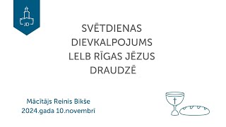 Svētdienas dievkalpojums 10112024 [upl. by Ricardama959]