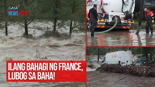 Ilang bahagi ng France lubog sa baha  GMA Integrated Newsfeed [upl. by Hau]