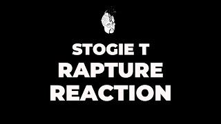 Rapture Stogie T Reaction [upl. by Yatnod]