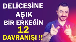 Aşkını İtiraf Etmeyen Fakat Delicesine Aşık Olan Bir Erkeğin 12 Davranışı [upl. by Lolita]