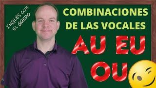 PRONUNCIACIÓN EN INGLÉS combinaciones de las vocales [upl. by Nagam805]