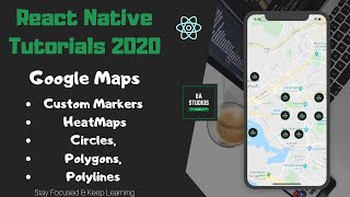 React Native  Google Maps  Part 2  How to create Custom Marker Heatmap Circle Polygon [upl. by Ehc]