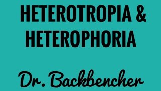 Heterotropia and Heterophoria  Strabismus Ophthalmology Lectures [upl. by Brynne]