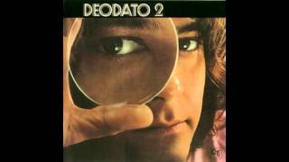 Eumir Deodato  Deodato 2 1973  Completo  Full Album HQ [upl. by Nanyt]