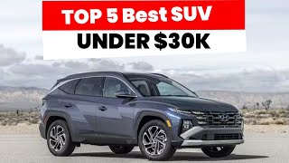 Top 5 Best SUV Under 30000  SUV Under 30K [upl. by Gronseth392]