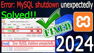 Fixed Xampp MySQL Shutdown Unexpectedly 2024 Update Xampp MySQL not starting [upl. by Gladine]