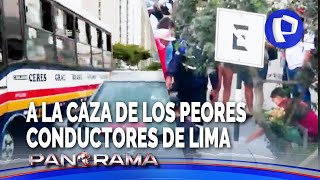 A la caza de los peores conductores de Lima infracciones de todo calibre [upl. by Ayikan128]