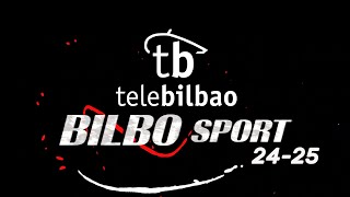 BILBOSPORT TELEBILBAO 24 JULIO 2024 [upl. by Attevad]