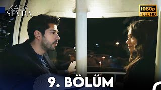 Kara Sevda 9 Bölüm FULL HD [upl. by Aerdma]