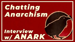 Anark and TheCanvasArtHistory have a chat about anarchism [upl. by Aicatsue498]