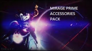 Mirage prime accessories pack [upl. by Pallua425]