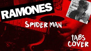 Ramones  Spiderman  Guitar cover and tabs [upl. by Neibart]