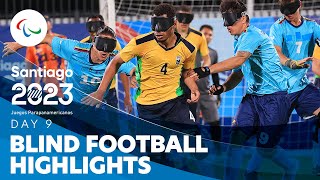 Blind Football Finals  Day 9 Highlights  Santiago 2023 Parapan American Games [upl. by Lleksah886]