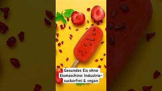 Gesundes Eis selber machen ohne Eismaschine  einfaches veganes Eis Rezept  nur 4 Zutaten shorts [upl. by Rosamund]