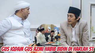 Di Balik Layar Pertemuan Gus Iqdam Gus Azmi amp Habib Bidin Azzahir Di Harlah ST Pusat Blitar ke 5 [upl. by Elrebmik]