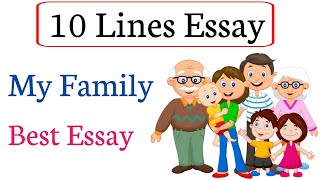 10 lines on My Family in englishEssay on My Family in englishMy Family essay in english [upl. by Ahsekel]