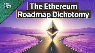 Ethereums Roadmap Dichotomy Prioritizing the Protocol vs the Asset  Roundup [upl. by Avot]