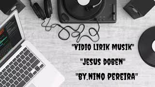 Jesus Doben  Cov Nino Pereira [upl. by Nahtnaoj901]