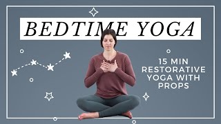 Restorative Yoga Before Sleep  15 Minute Bedtime Yoga [upl. by Sherl]