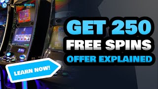 How Do 250 Free Spins Offers Work  250 Free Spins No Deposit UK  250 Free Spins For Real Money [upl. by Lamrert]