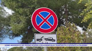 UOMO AGGREDITO NEI GIORNI SCORSI A VILLA BONFIGLIO TRASFERITO E OPERATO A PALERMO [upl. by Ferris313]