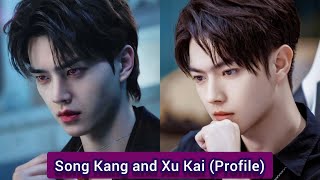 Song Kang and Xu Kai  Profile，Age，Birthplace，Height， [upl. by Evyn237]