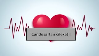 quotles médicaments cardiologie et angeiologie quotCandesartan cilexetil [upl. by Kelda1]