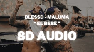 BLESSD  MALUMA  OE BEBÉ 8D Audio 360º Utilizar auriculares🎧 [upl. by Ettennad]