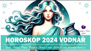 Horoskop Vodnář 2024  Roční Horoskopy pro znamení Vodnář od věštkyně  HoroskopTarotcz 2024 [upl. by Ynney]