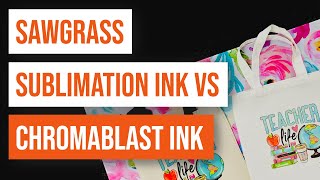 🖨 Sawgrass Sublimation Ink Vs Chromablast Ink [upl. by Drahnreb269]