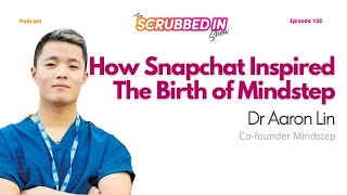 The Brain Care Clinic Inspired by Snapchat  Dr Aaron Lin Cofounder Mindstep [upl. by Marzi]