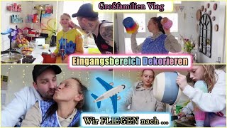 Aus Alt mach Neu  DIY Deko  Wo fliegen wir hin   XL Vlog  Die Großfamilie [upl. by Roos]