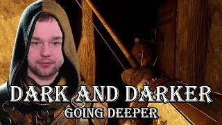 Going Deeper in Dark and Darker Gameplay [upl. by Ennovyahs238]